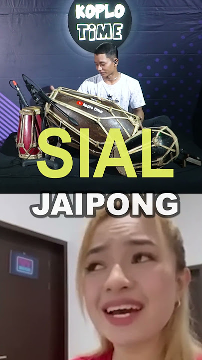 SIAL KOPLO JAIPONG