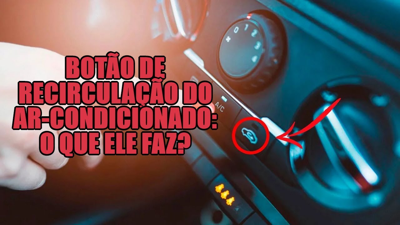 Botão de recirculação do ar-condicionado: o que ele faz? - YouTube