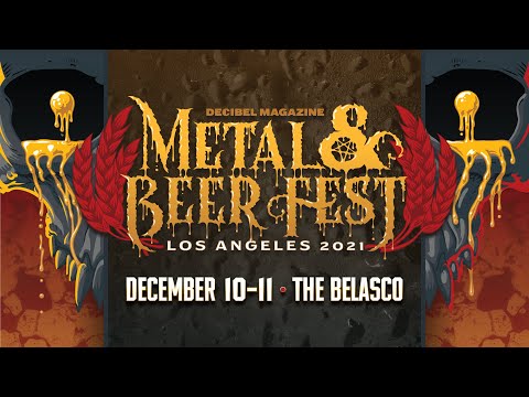 Decibel Magazine Metal & Beer Fest: Los Angeles 2021 Full Line-Up