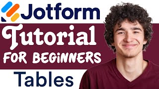 Jotform Table Tutorial For Beginners | How To Use Jotform Table