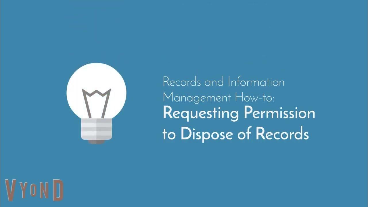 Records and Information Management HowTo Requesting Permission to