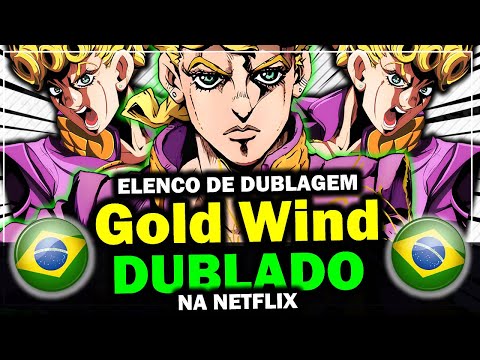 NETFLIX COM GOLDEN WIND SEM DUBLAGEM? E SEM ONE PIECE? #jojosbizarrea, Jojo Bizarre Adventures