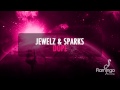 Jewelz & Sparks   Dope (Original Mix) [Flamingo Recordings]