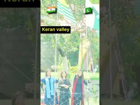 Keran Valley India Pakistan Neelamvalley Keranvalley