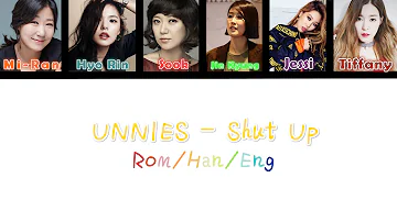 UNNIES (언니쓰) - Shut Up Lyrics Color Coded [Eng/Rom/Han]