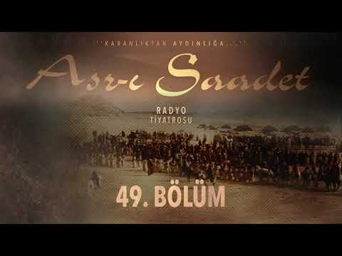 49. Bölüm | Asr-ı Saadet Radyo Tiyatrosu - Kureyş'in Hezimeti