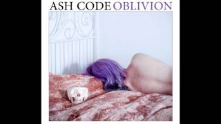 Ash Code - Waves With No Shores