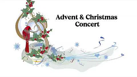 Annual Advent & Christmas Concert 2025