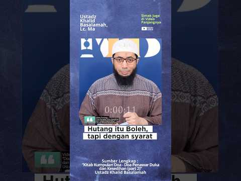 Hutang itu Boleh, tapi dengan Syarat | Ustadz Khalid Basalamah #shorts #ustkhalid