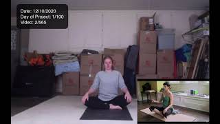 Video 2/565 - Day 1/100 - Yoga with Adriene and Me - Sukhasana the Easy Pose