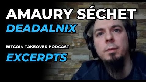 Amaury Séchet on Bitcoin Takeover Podcast (Excerpts) | Bitcoin ABC / eCash (XEC) Interview