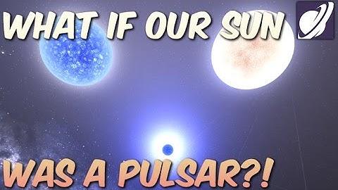 What if Our Sun Were a PULSAR?!