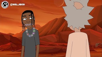 Travis Scott Meets Rick Sanchez