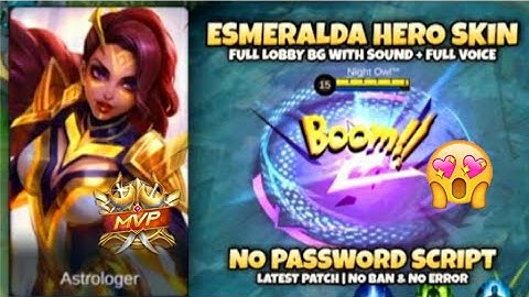 ESMERALDA HERO SKIN SCRIPT - No Password With Full Lobby BG With Sound & Full Effects | Mlbb