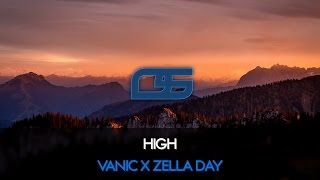 Video thumbnail of "Vanic X Zella Day - High"