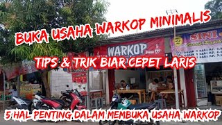 Modal buka usaha warkop bagi pemula berikut Tips & Triknya biar langsung ramai pengunjung