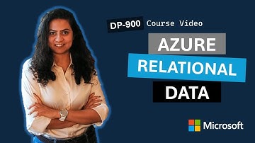 Explore fundamentals of relational data in Azure DP-900