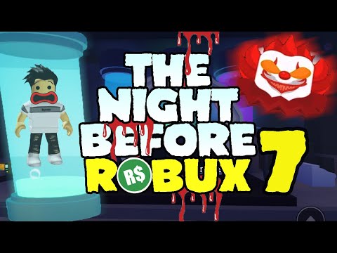 The Night Before Robux 7 Ronald Part 3 Roblox Youtube - jeeniusrb roblox videos 9tubetv ballardcornersparkorg