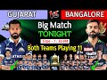 IPL 2022 | Tonight - Gujarat Vs Bangalore Playing 11 | GT Vs RCB IPL 2022 | RCB Vs GT Playing 11 |