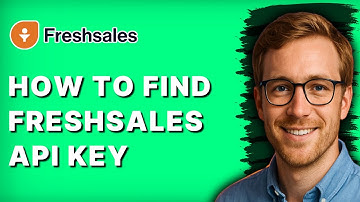 How to Find Freshsales API Key [2025 Guide]
