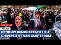 KIJK LIVE: Nieuwe demonstratie na rellen bij UvA