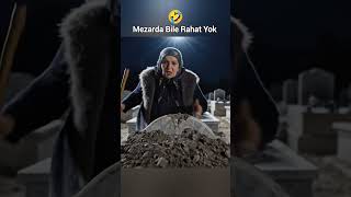 Mezarda Bile Rahat Yok Resimi