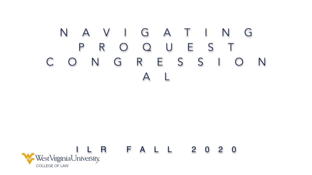 Intro to Legal Research 2020: Navigating ProQuest Congressional - YouTube