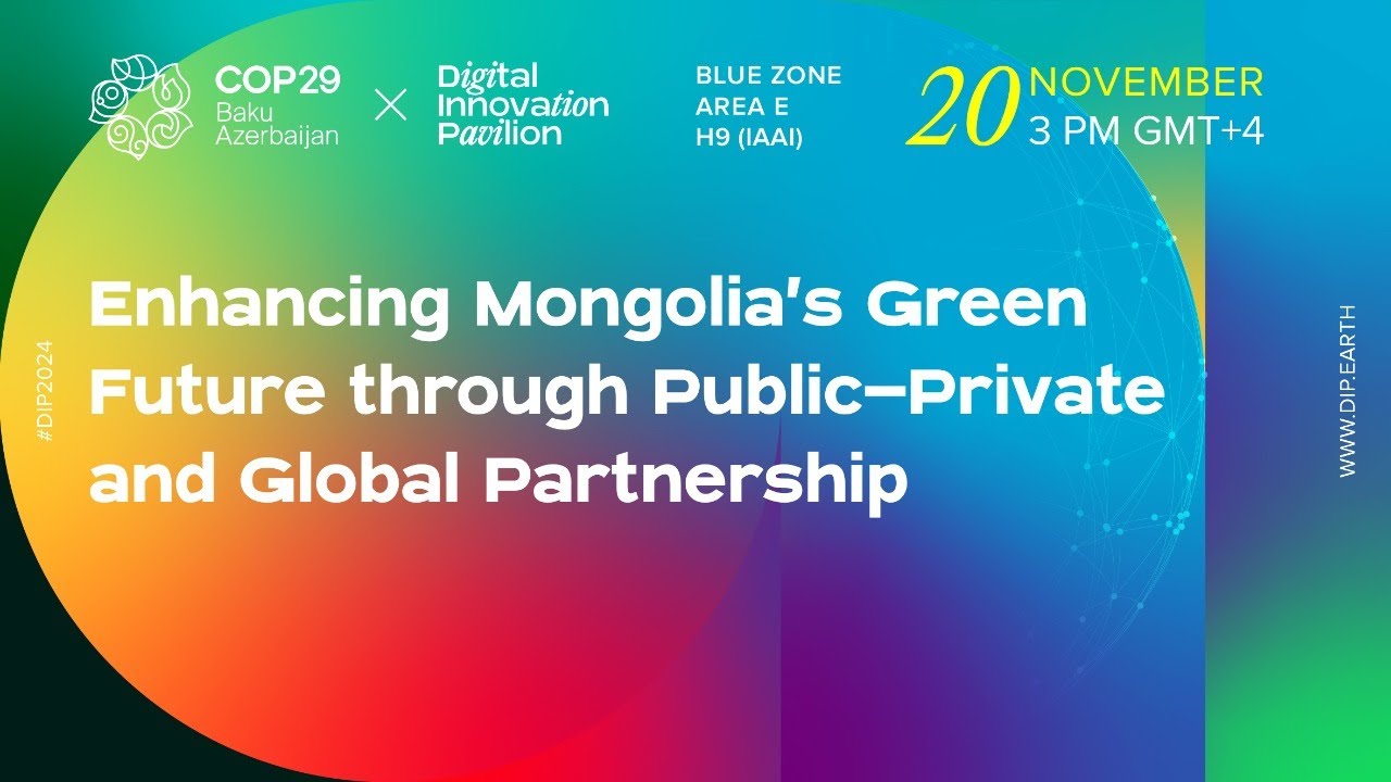 Enhancing Mongolia’s Green Future through Public-Private and Global ...