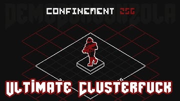 Confinement 256 - Doom Ultimate Clusterfuck