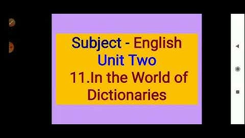 Std 4th. 11. In the World of Dictionaries