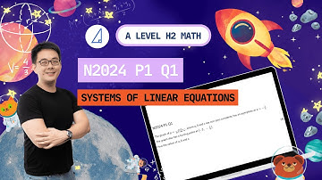 [Systems of Linear Equations] N2024 P1 Q1 - H2 Math Tuition @ Tim Gan Math