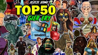 Jeszcze jedno TOP50 gier ery Windows 95