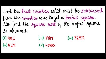 Q4  Ex 6.4 Square and Square Roots NCERT Class 8 Ch 6 | Least no. subtracted to get a perfect square
