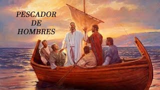 Video thumbnail of "pescador de hombres, con letras"