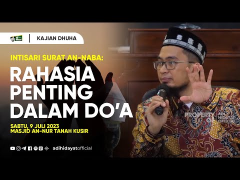 Rahasia Penting dalam Setiap Do'a - Ustadz Adi Hidayat