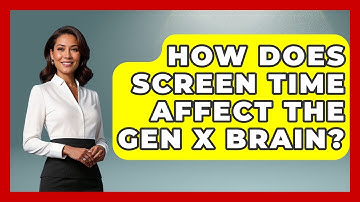 How Does Screen Time Affect The Gen X Brain? - The Gen X Rewind
