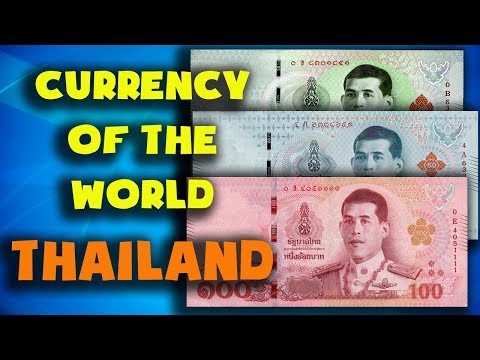 Currency of the world  Thailand. Thai baht. Exchange rates Thailand. Thai banknotes and Thai coins