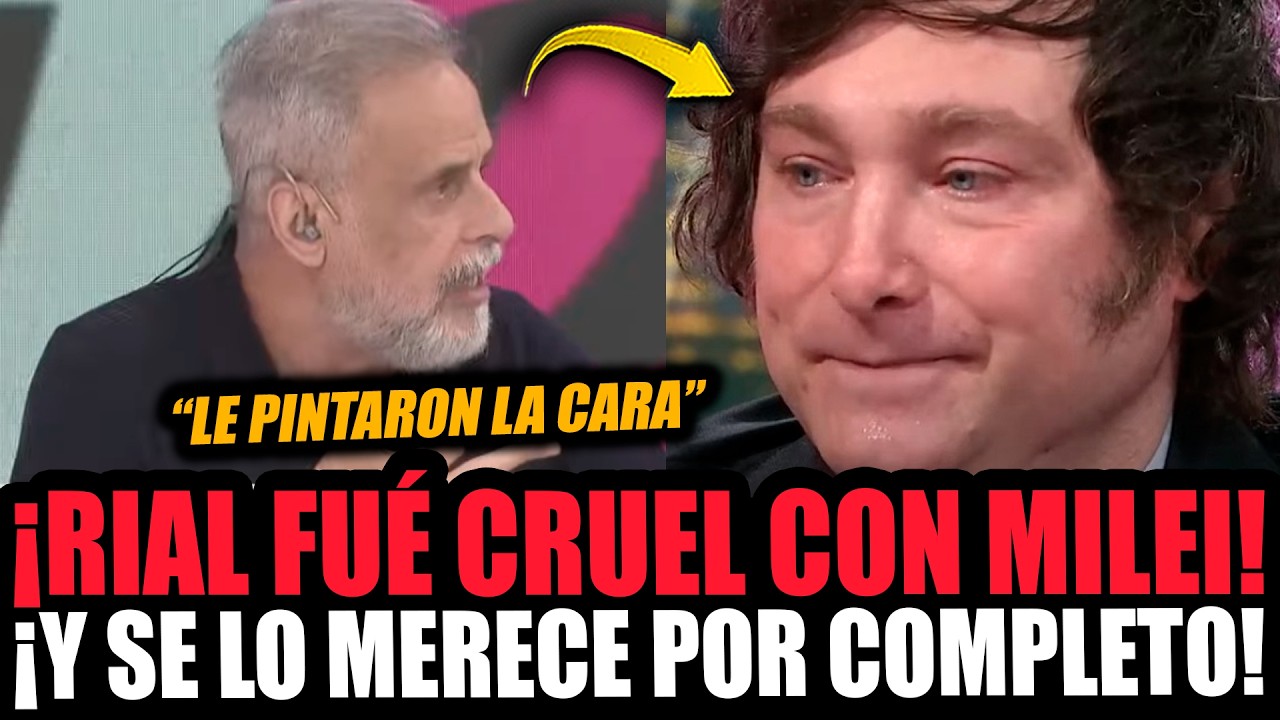 ¡JORGE RIAL CRUDO Y CRUEL CON MILEI POR LA LIBERACIÓN DE GALLO!