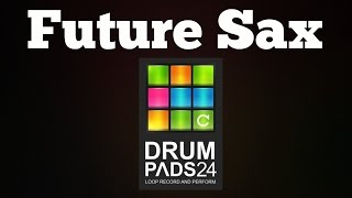 Drum Pads 24 | Future Sax Drum Pads 24 | Future Sax