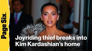 Joyriding thief breaks into Kim Kardashian's home and steals car