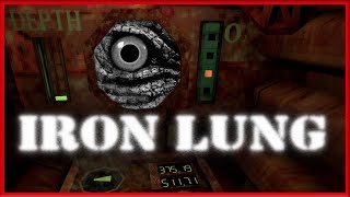 BEFORE THE LORE UPDATE | Iron Lung 1.0