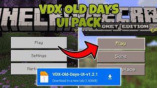 VDX OLD DAYS UI PACK | MCPE 1.20+