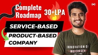 How to switch from service-based companies to product-based companies | Complete Roadmap