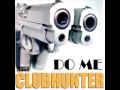 Clubhunter - Do Me