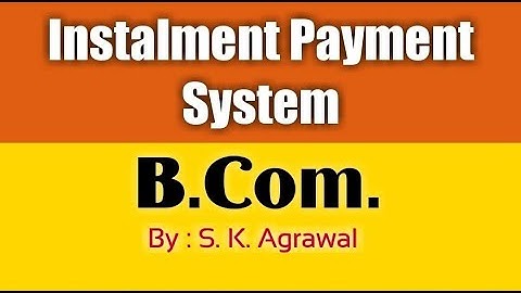 Instalment Payment System। Q-2, B.Com. Part-I, Book - S. M. Shukla