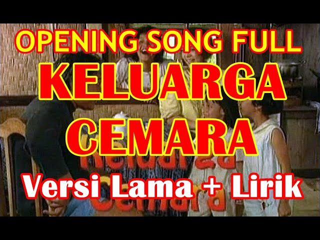 OPENING SONG KELUARGA CEMARA | Versi Lawas class=