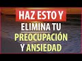 😞 ¿ESTÁS PREOCUPADO O ANSIOSO POR TUS PROBLEMAS? ✅ ¡HAZ ESTO Y MIRA LO QUE OCURRE! 😍