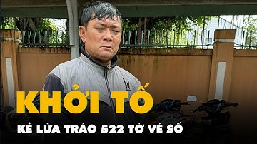 Khởi tố kẻ lừa tráo 522 tờ vé số của người phụ nữ không tay, không chân