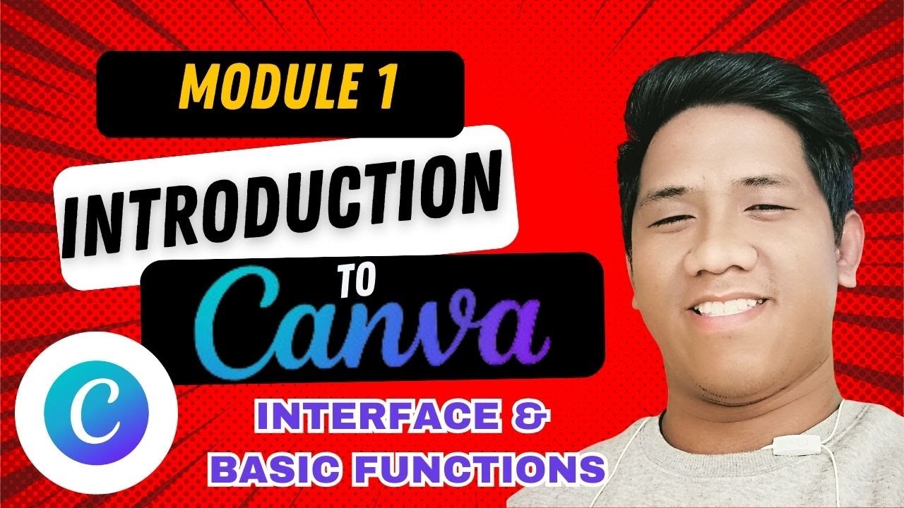 CANVA MODULE 1 : Introduction to CANVA | Interface and Basic Functions ...