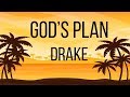 God's Plan - Drake (Lyrics Video)